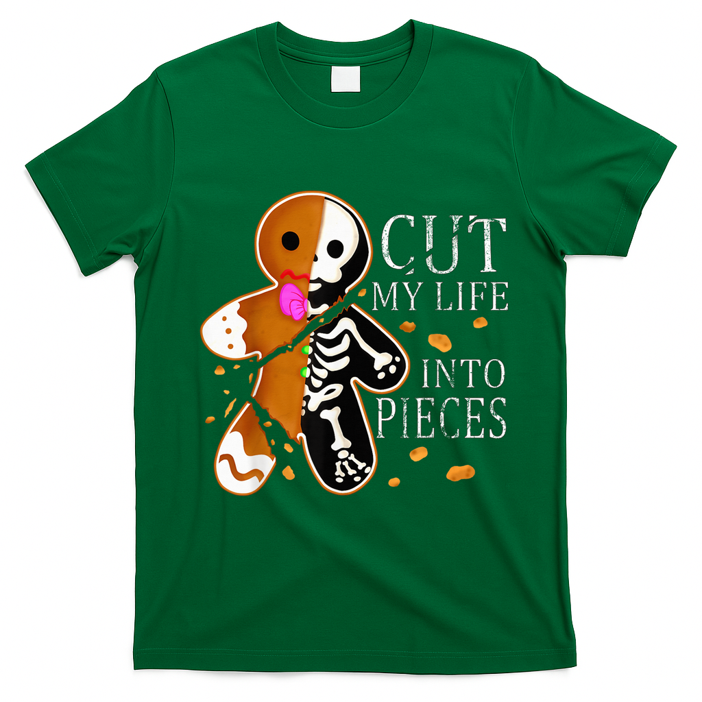 Cut My Life Into Pieces Gingerbread Christmas T-Shirt - Irish Green