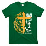Christian Man Of God I Corinthians 16:13 Lion Cross T-Shirt - Green