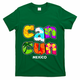 Cancun Mexico Souvenir Gift Spring Break Summer Vacation T-Shirt - Green
