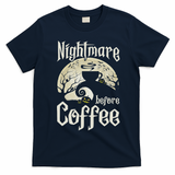 Cute Nightmare Before Coffee Halloween Funny Mug Gift T-Shirt - Navy Blue