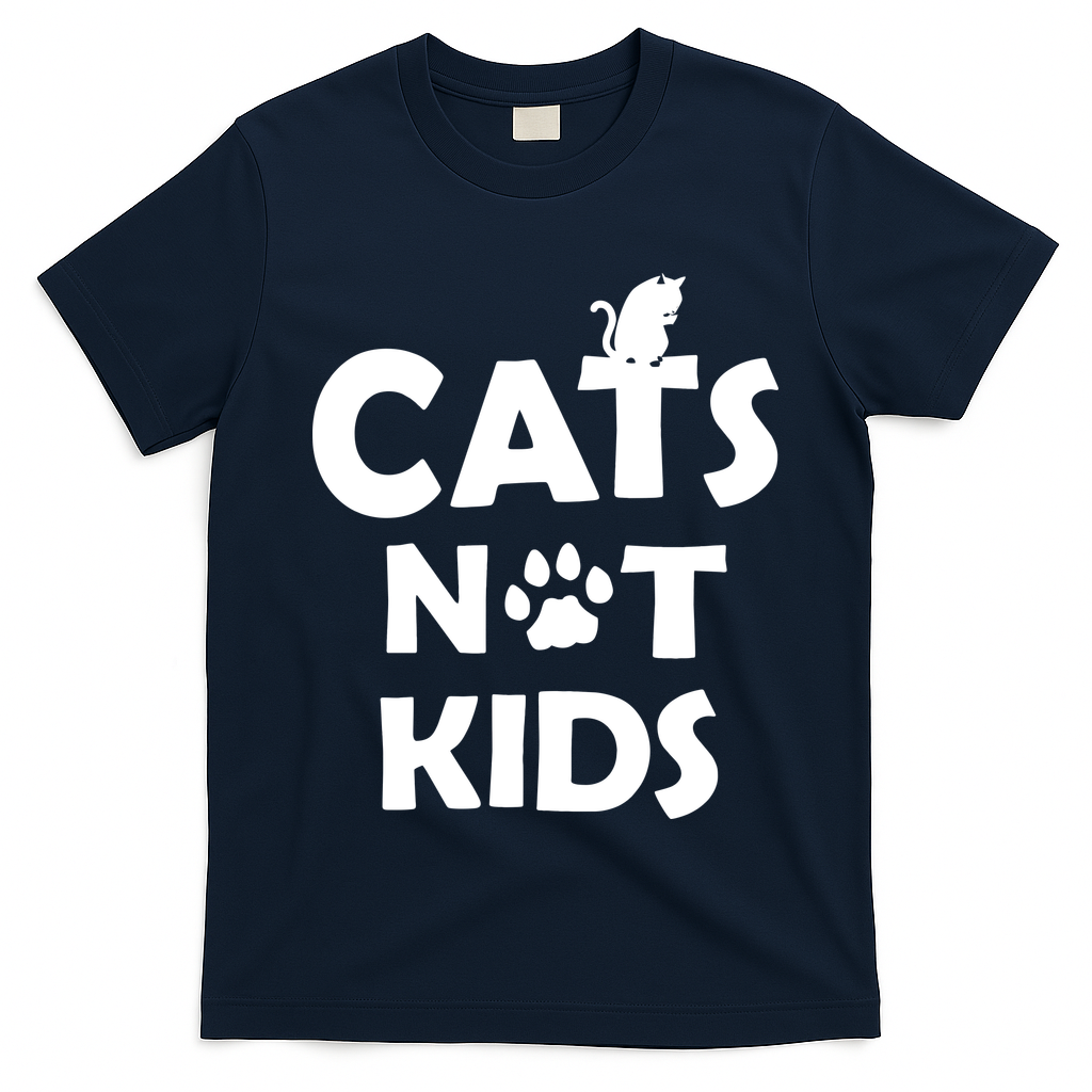 Cats Not Kids T-Shirt