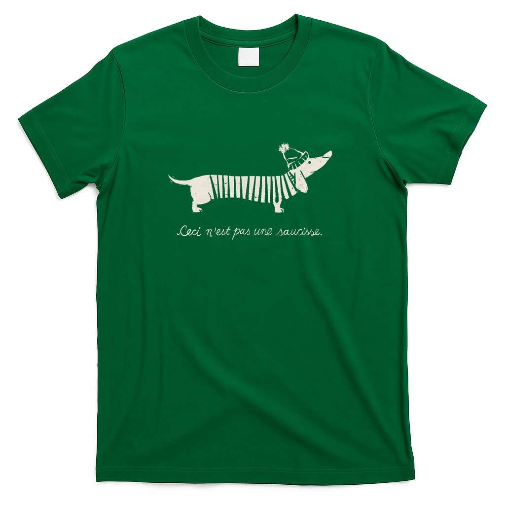Ceci n'est pas une saucisse - Green