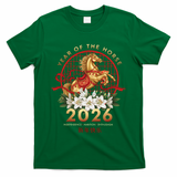Chinese New Year Zodiac Year Of The Horse 2026 Independence Ambition Enthusiasm T-Shirt