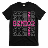 Class Of 2026 Senior 2026 Grad Graduate Graduation 2026 Gift T-Shirt - Black