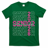 Class Of 2026 Senior 2026 Grad Graduate Graduation 2026 Gift T-Shirt - Green
