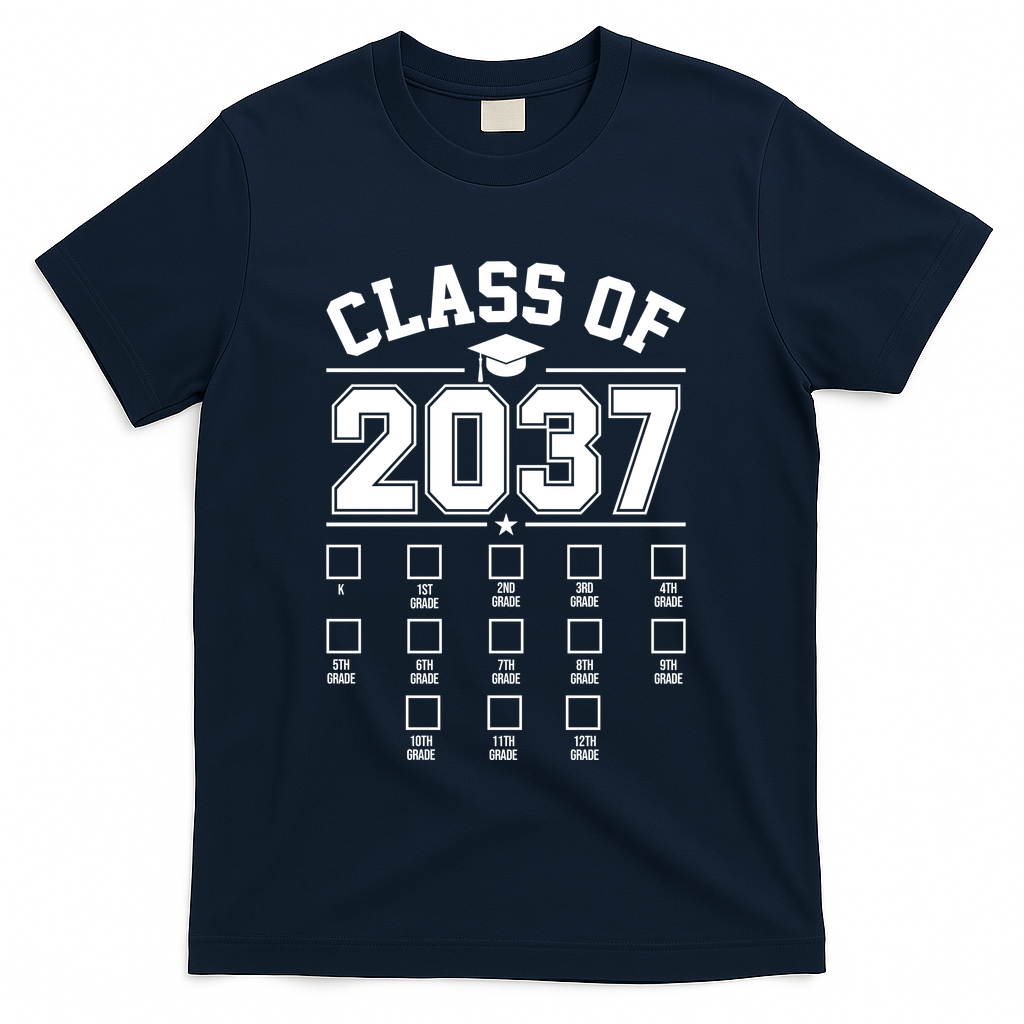 Class Of 2037 Grow With Me Checklist Kindergarten 12th Grade T-Shirt - Navy