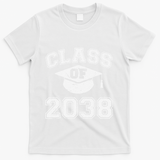 Class Of 2038 Grow With Me Graduation First Day Of School Gift T-Shirt - White