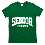 Class Of 2026 Seniors Graduation Senior 26 T-Shirt - Green