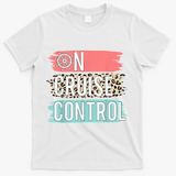 Control On Cruise Leopard Funny Summer Vacation Family Wo T-Shirt - White