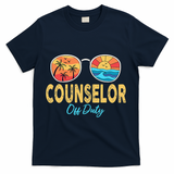 Counselor Off Duty Happy Last Day Of School Summer T-Shirt - Navy