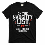 Christmas On Naughty List Regret Nothing Xmas T-Shirt - Black