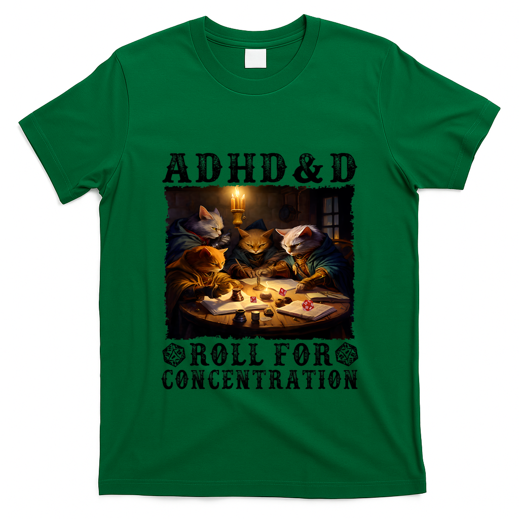 Cats Rpg Gamer Roll For Concentration Funny Quote Apparel T-Shirt