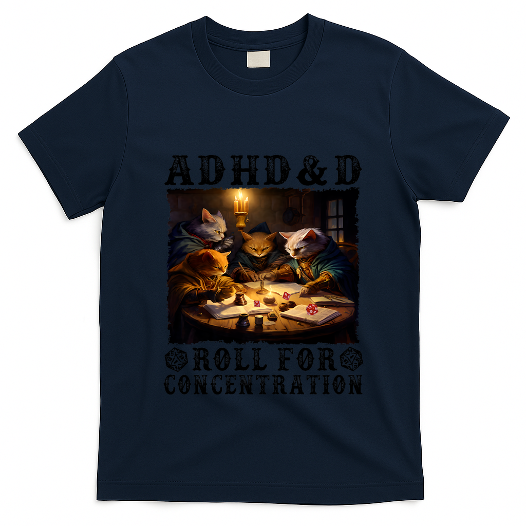 Cats Rpg Gamer Roll For Concentration Funny Quote Apparel T-Shirt