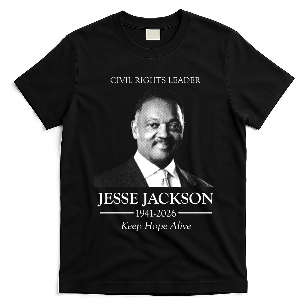 Civil Rights Leader Jesse Jackson 1941-2026 Tribute Keep Hope Alive T-Shirt