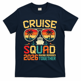 Cruise Squad 2026 Family Summer Trip T-Shirt - Navy
