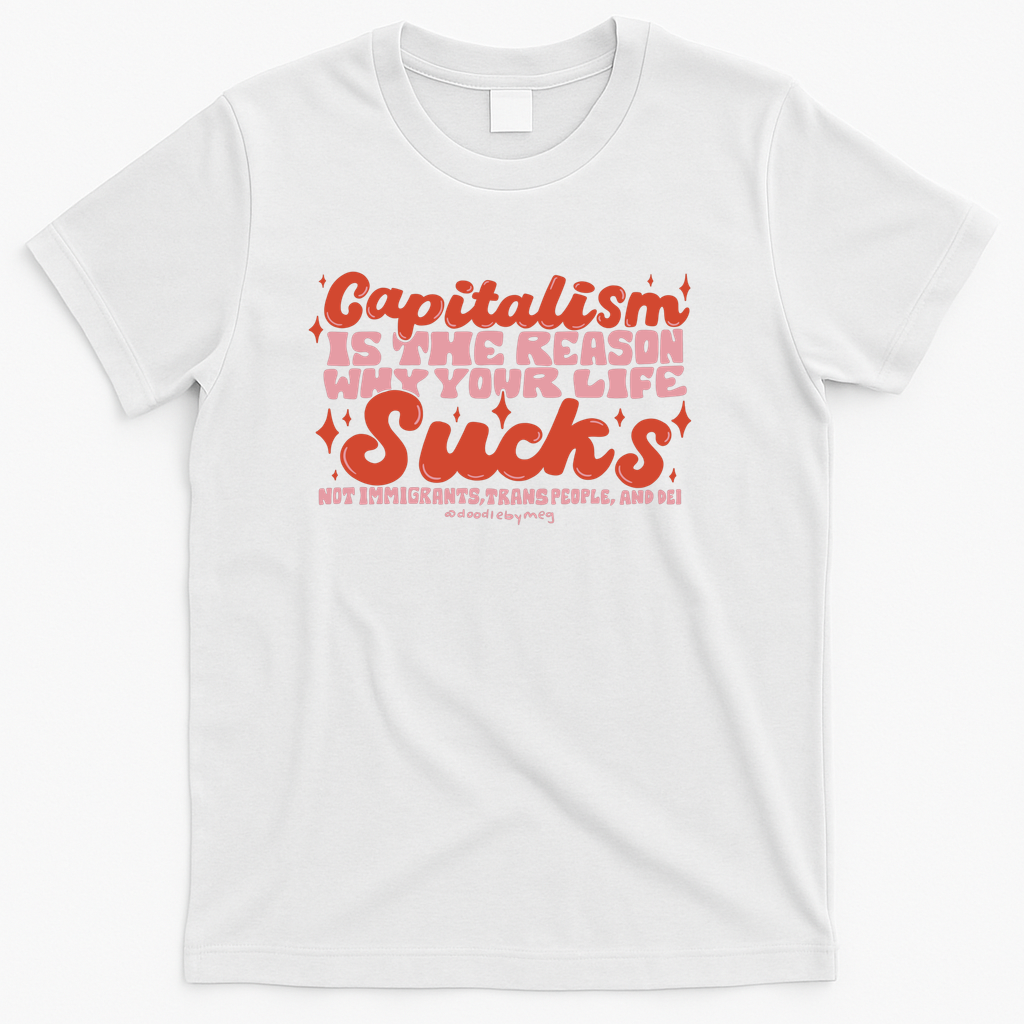 Capitalism Sucks - White