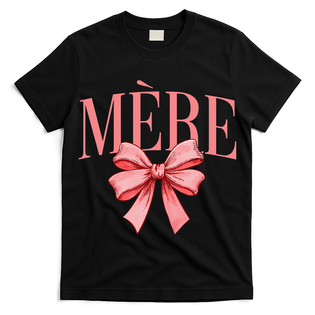 Cute Simple Typo Mothers Day French Mere Coquette Bow T-Shirt