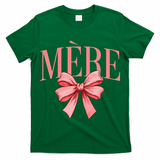 Cute Simple Typo Mothers Day French Mere Coquette Bow T-Shirt