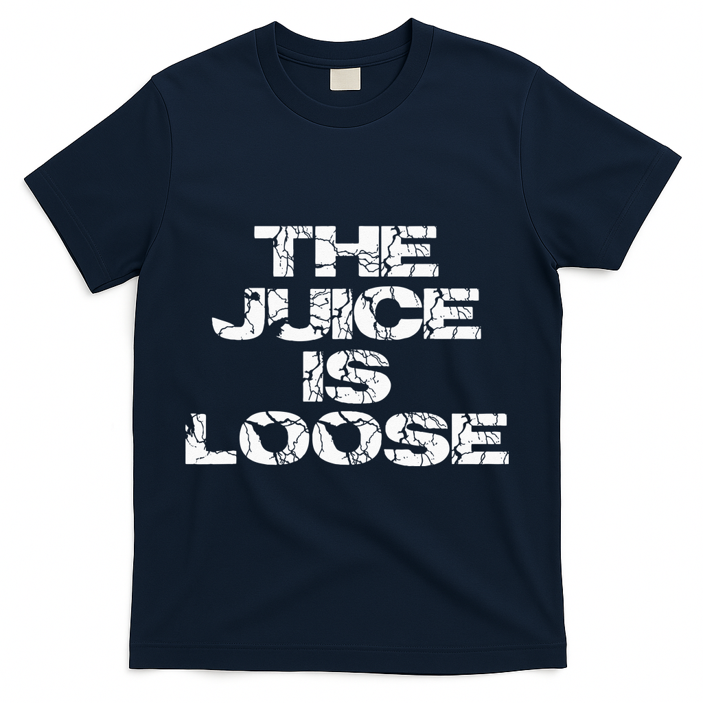 Casual Summer Trendy THE JUICE IS LOOSE Electric T-Shirt - Navy