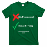 Cancel The 22nd Amendment Support Trump For President 2028 T-Shirt - Green