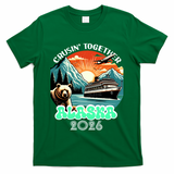 Crusin Together Alaska 2026 Vacation T-Shirt