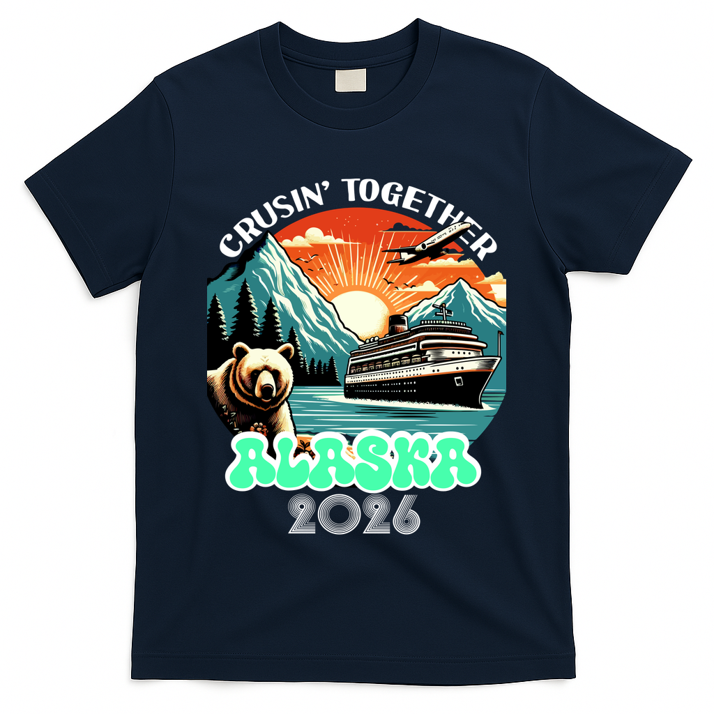 Crusin Together Alaska 2026 Vacation T-Shirt