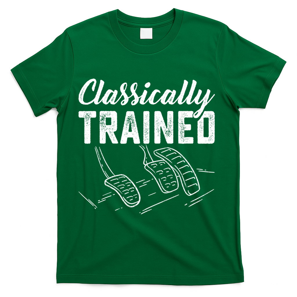 Classically Trained Car Pedals Driving T-Shirt - Green