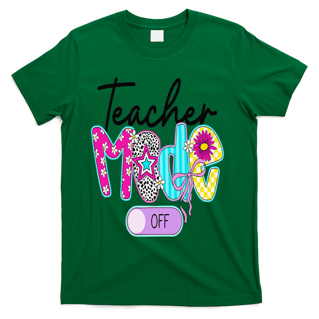 Coquette Teacher Mode Off Class Dismissed Last Day Of T-Shirt - Green