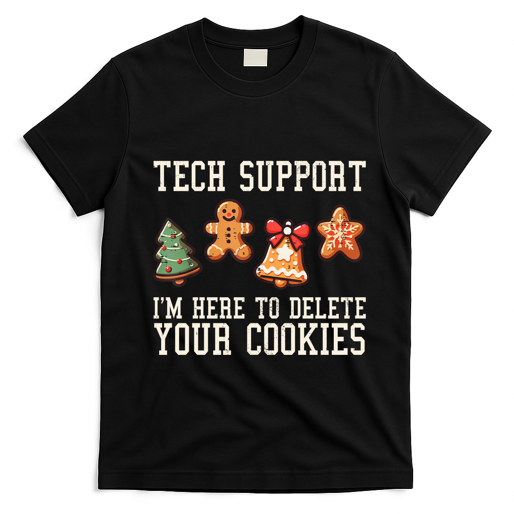Christmas Tech Support Here To Delete Cookies Funny T-Shirt - Black