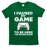 Cool Video Gamer For Men Kids Game Paused Gaming Gamers T-Shirt
