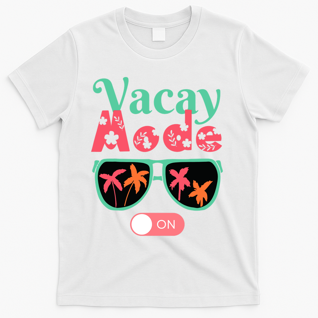 Cute Vacay Mode Summer On Funny Family Vacation T-Shirt - White
