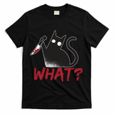 Cat What? Funny Black Cat Murderous Cat With Knife Cool Gift T-Shirt - Black