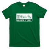 Choose Wisely - Green