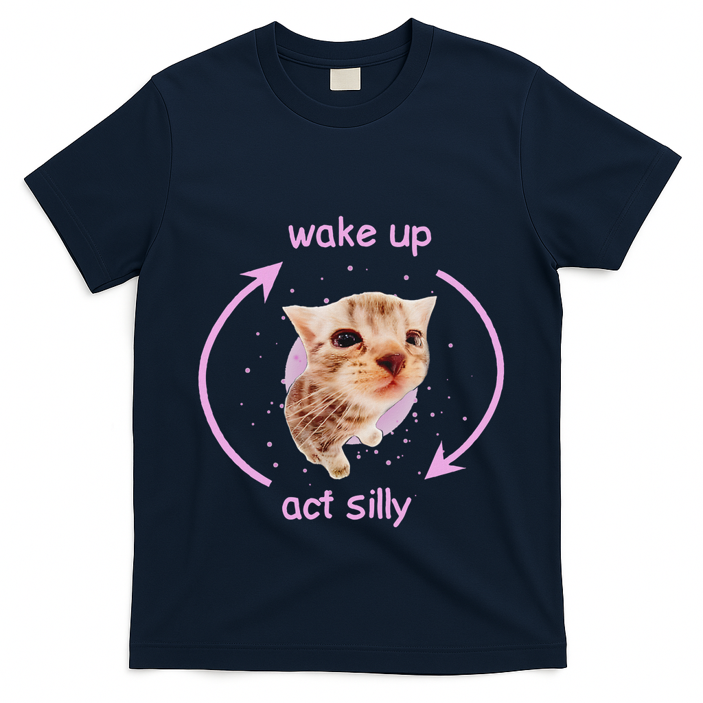 Cats Wake Up Act Silly Cat Meme Certified Freak Funny T-Shirt