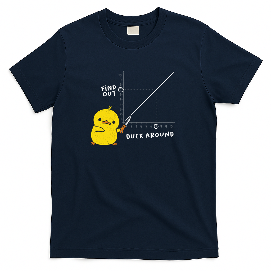 Duck Around Find Out by Tobe Fonseca - Navy