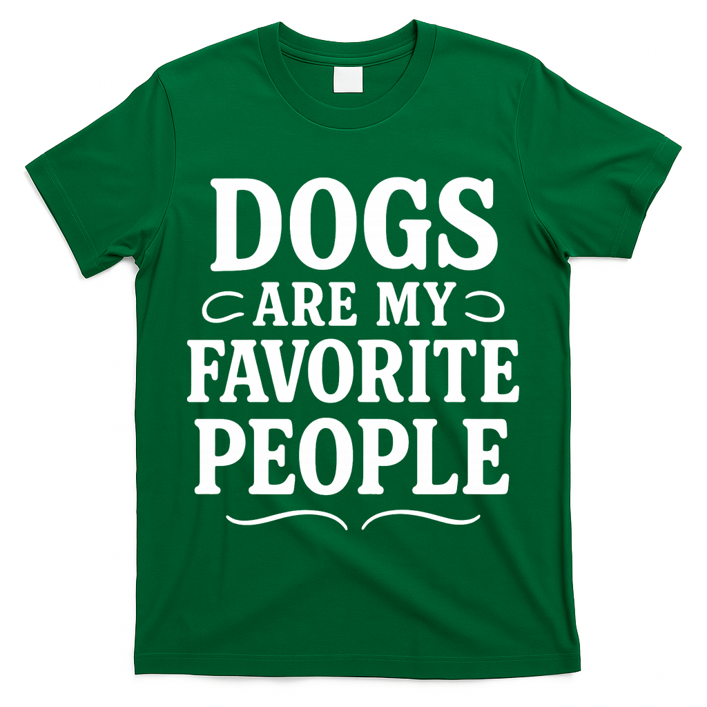 Dogs Are My Favorite People Funny Dog Meme T-Shirt