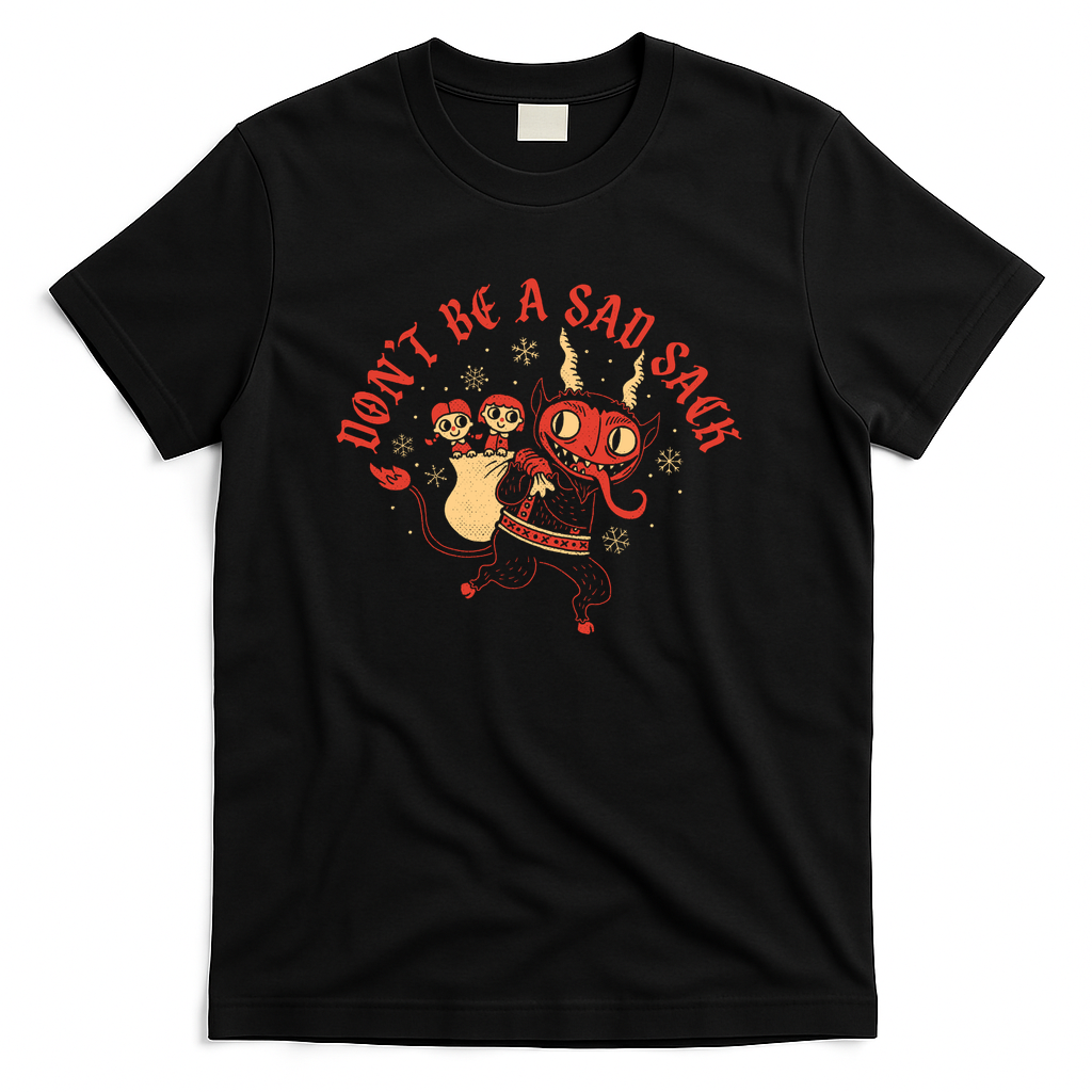 Don't Be A Sad Sack - Black