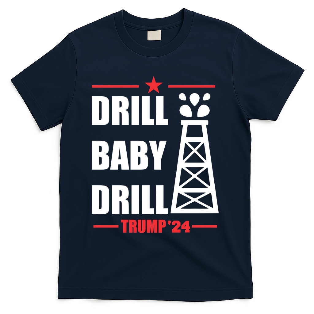 Drill Baby Drill Trump 24 Drill Baby Drill Trump 24 Donald Trump T-Shirt - Navy