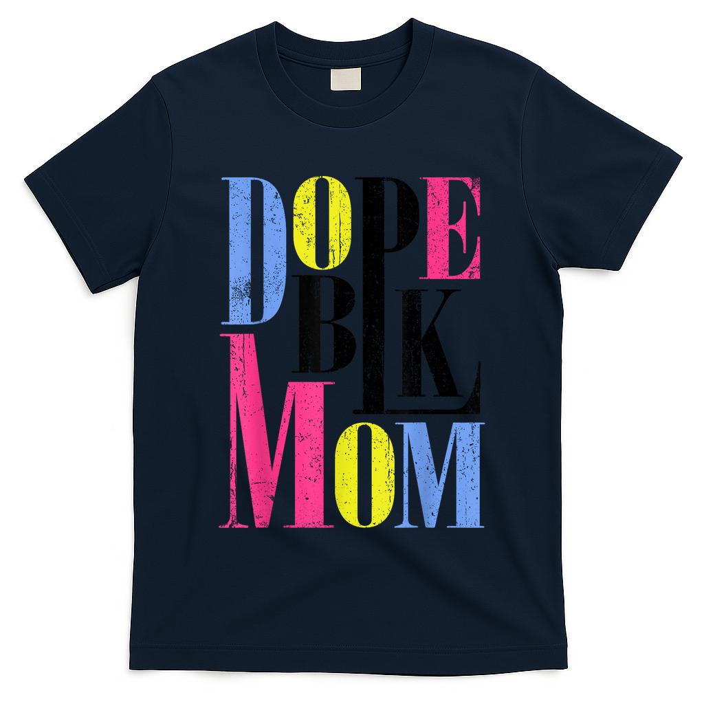 Dope Black History Month African American Mothers Day Retro Girl T-Shirt