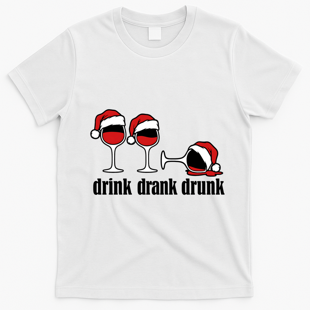 Drink Drank Drunk Funny Christmas Wine Grammar T-Shirt - White