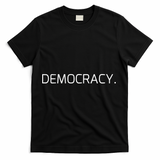Democracy T-Shirt - Black