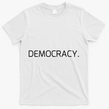 Democracy T-Shirt - White