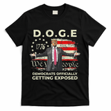 Doge Democrats Getting Exposed Trump 2025 T-Shirt - Black
