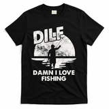 Dilf Damn I Love Fishing T-Shirt - Black