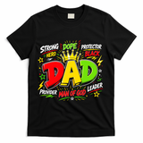 Dope Dad Man Of God Fathers Day Gift For Black Dads Juneteenth T-Shirt - Black