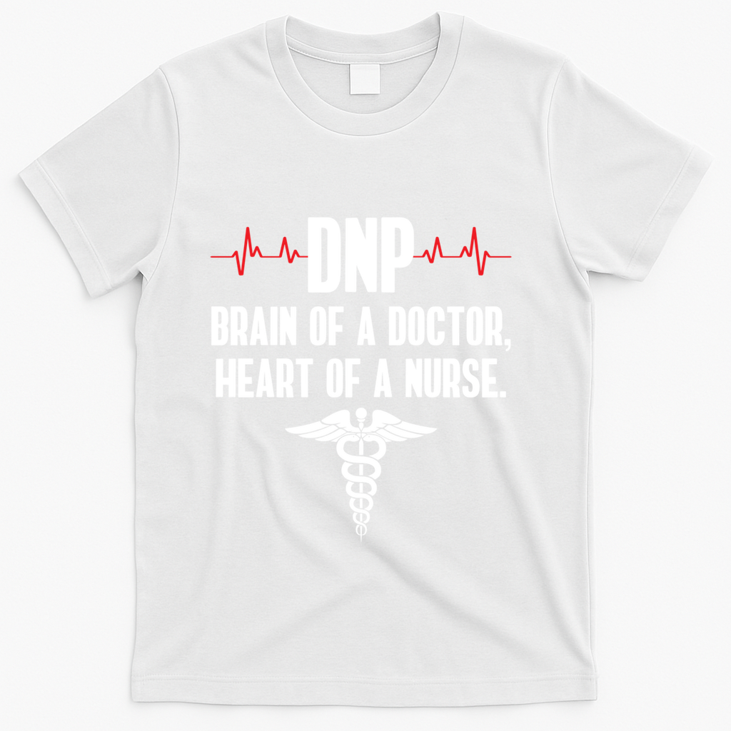 Dnp Doctor Of Nursing Practice Brain Rn Nurse Da1 Gift T-Shirt - White