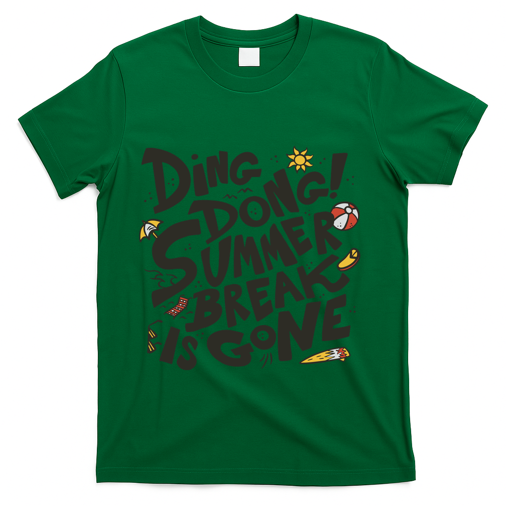 Ding Dong Summer Break Is Gone T-Shirt - Green