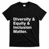 Diversity Equity Inclusion Matter T-Shirt - Black
