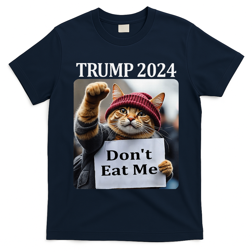 DonT Eat Me Cats For Trump 2024 T-Shirt