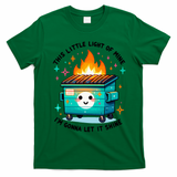 Dumpster Fire Light IM Gonna Let It Shine Halloween T-Shirt - Irish Green